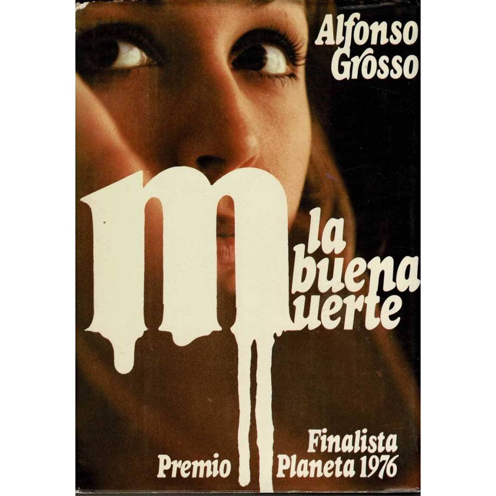 La buena muerte - Alfonso Grosso