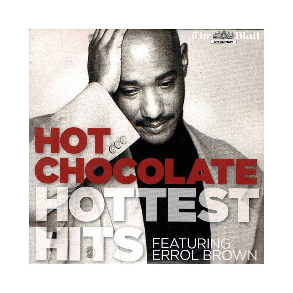 Hot Chocolate - Hottest Hits featurin Errol Brown. The Mail on Sunday. CD