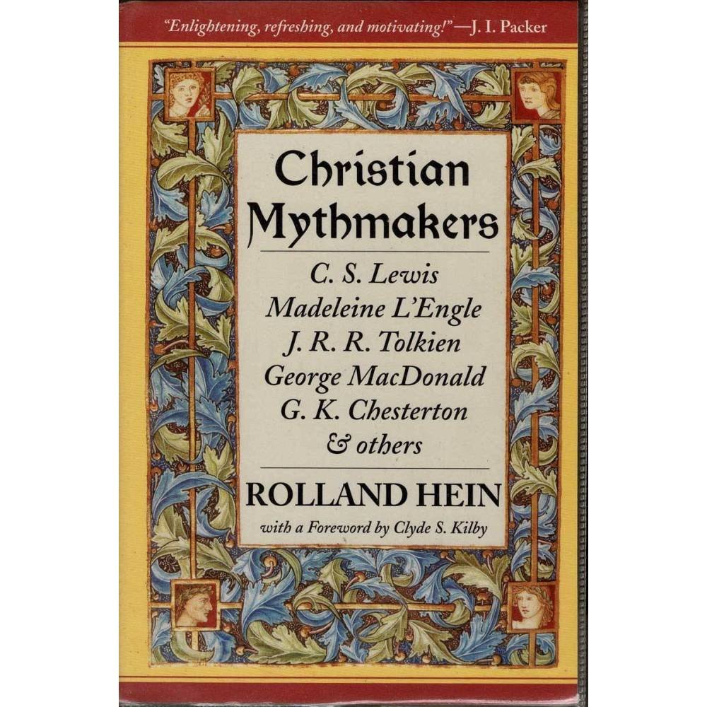Christian Mythmakers - Rolland Hein