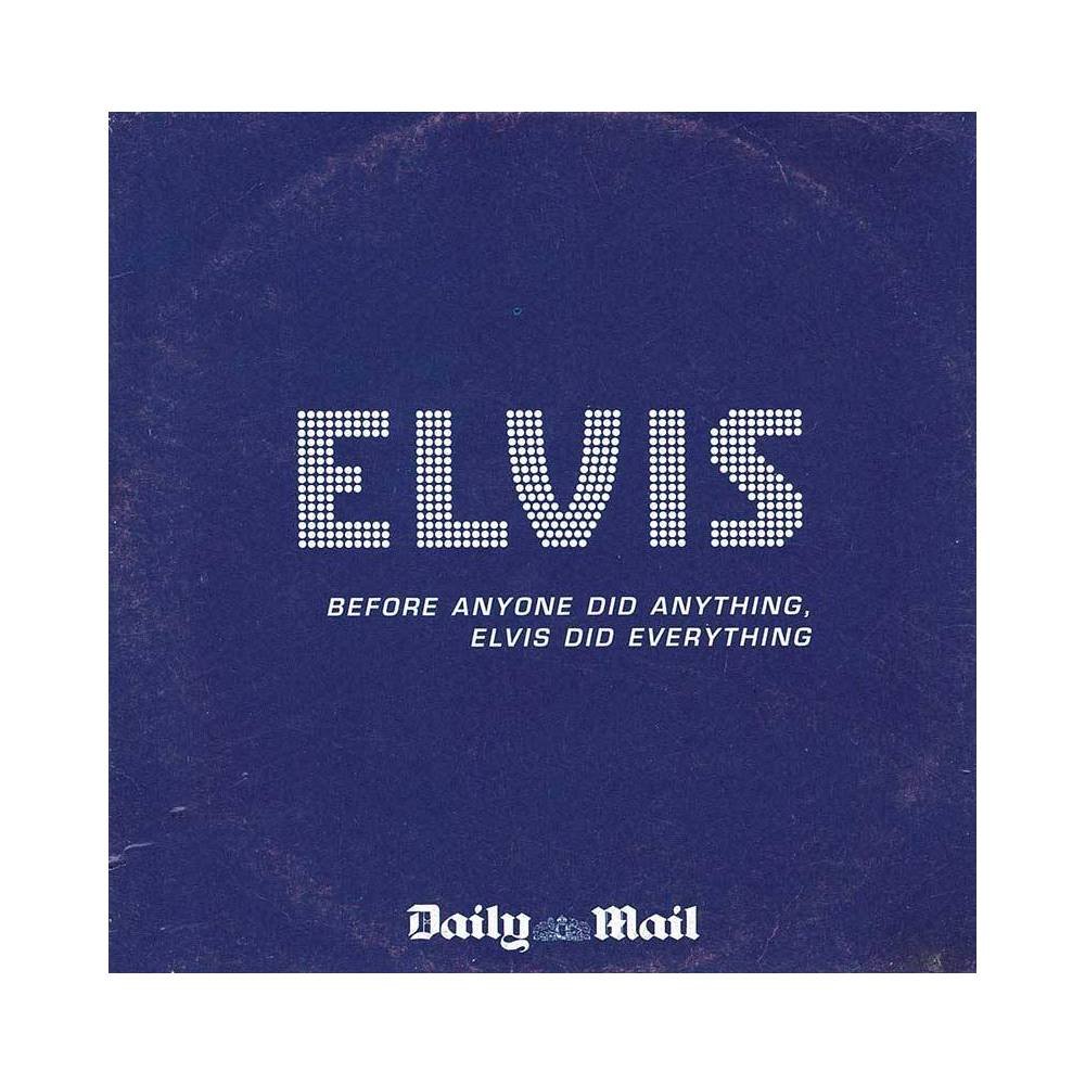 Elvis. Before anyone did anything, Elvis did everything. CD