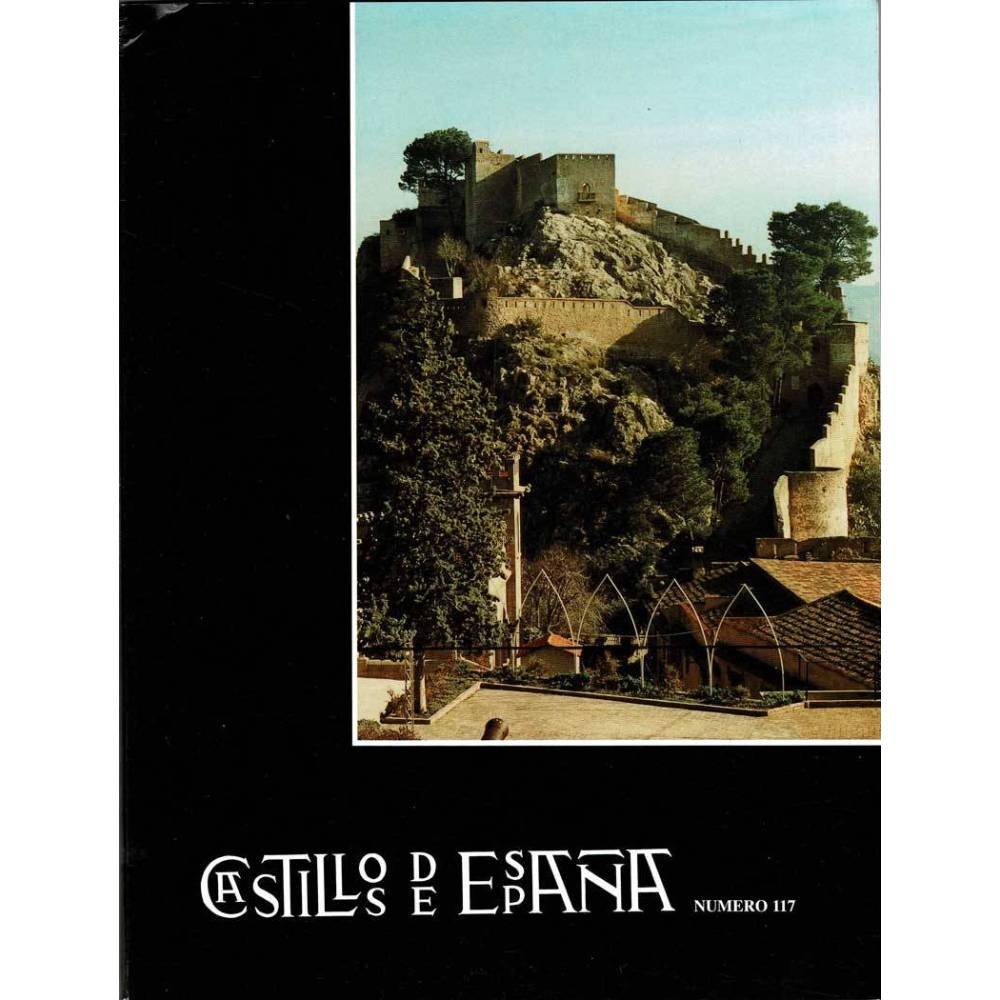 Castillos de España No. 117. Abril 2000