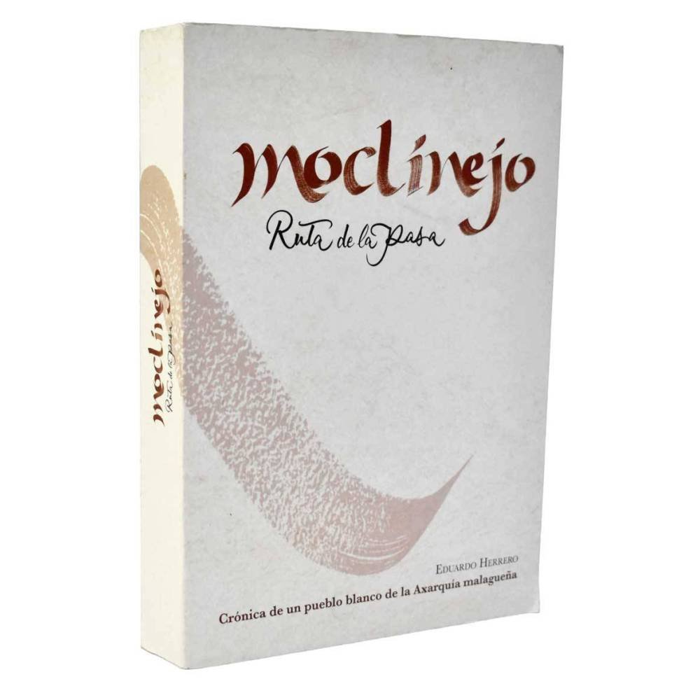 Moclinejo. Ruta de la Pasa - Eduardo Herrero