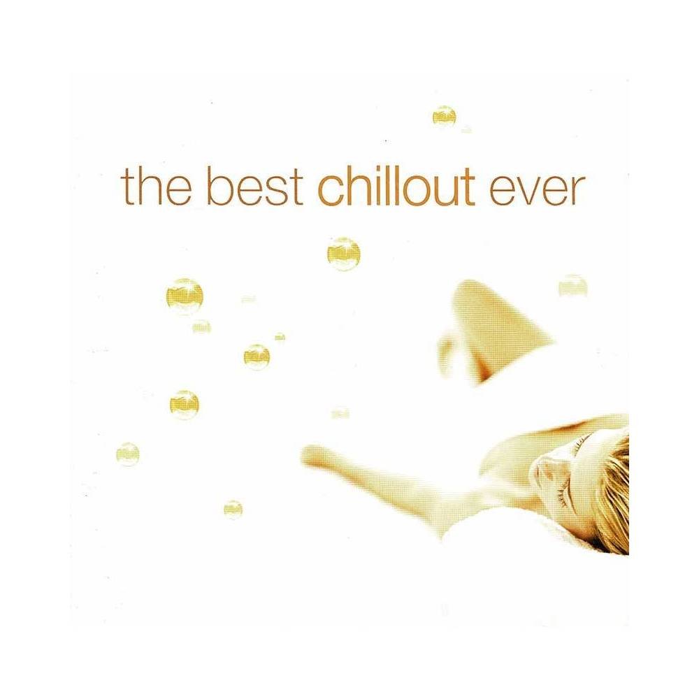 The Best Chillout Ever. 2 x CD