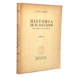 Historia de El Salvador. Epoca antigua y de la conquista. Tomo II - Santiago I. Barberena