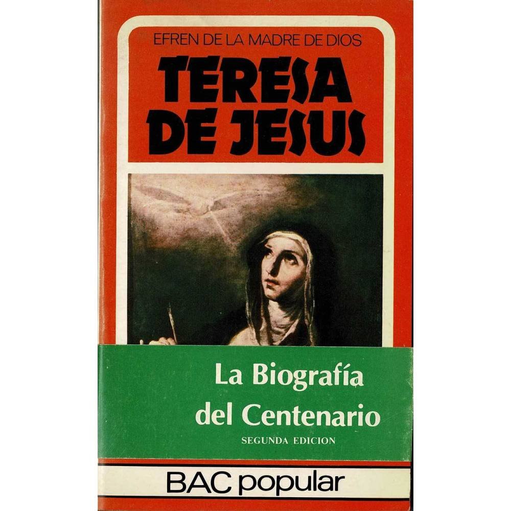 Teresa de Jesús - Efrén de la Madre de Dios