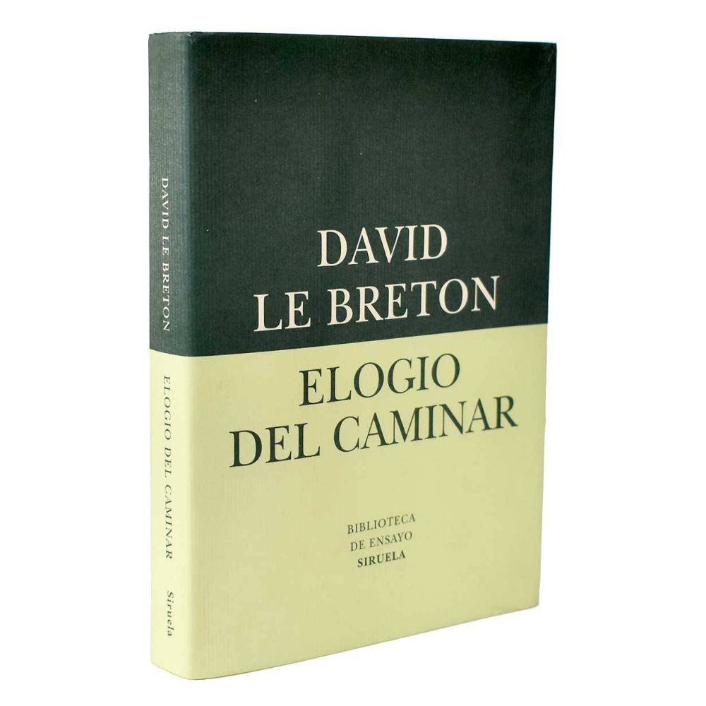 Elogio del caminar - David Le Breton