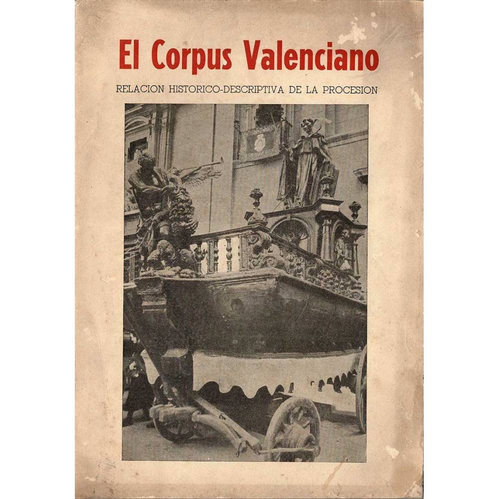 El Corpus Valenciano. Relación histórico-descriptiva de la procesión - Vicente Ferrer Olmos