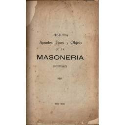 Historia, Apuntes, Fines y Objeto de la Masonería (Póstumo) - Salvador Ingegnieros