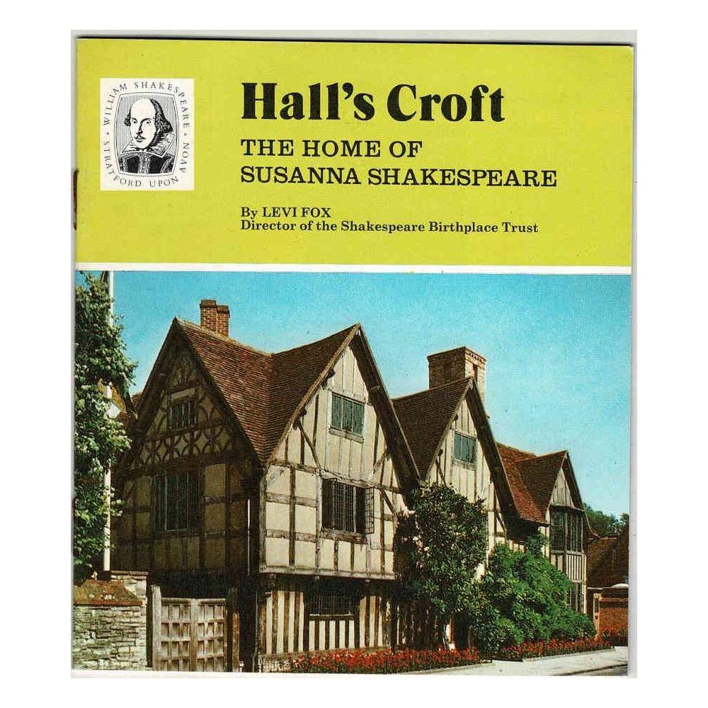 Hall's Croft. The Home of Susanna Shakespeare - Levi Fox