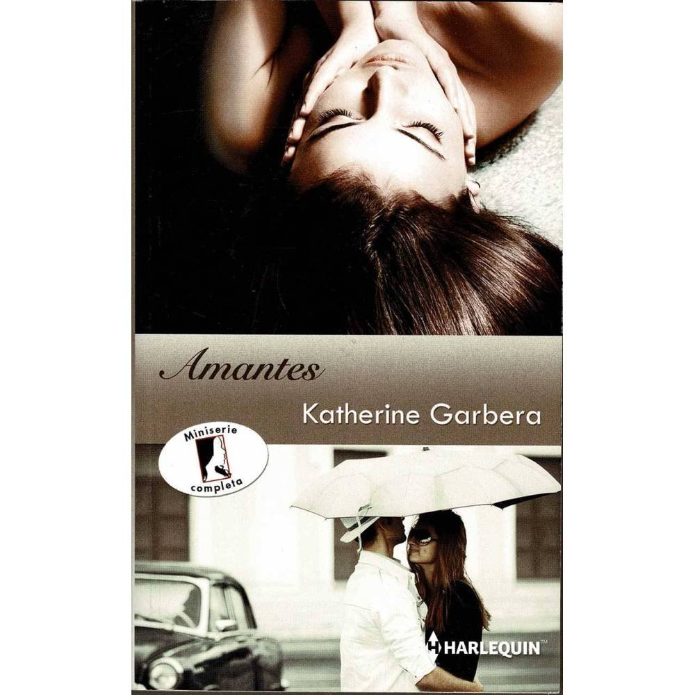 Amantes. Miniserie completa - Katherine Garbera