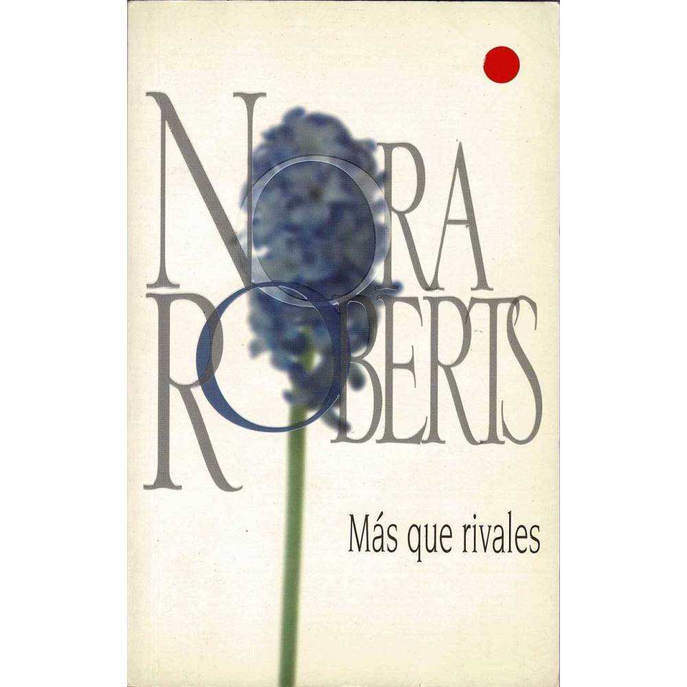 Más que rivales - Nora Roberts