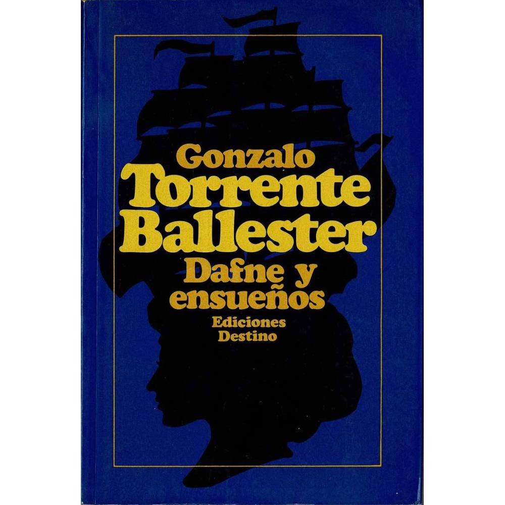 Dafne y ensueños - Gonzalo Torrente Ballester