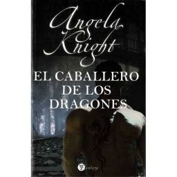 El Caballero de los Dragones - Angela Knight