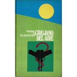 Cirujano del aire - Frank...