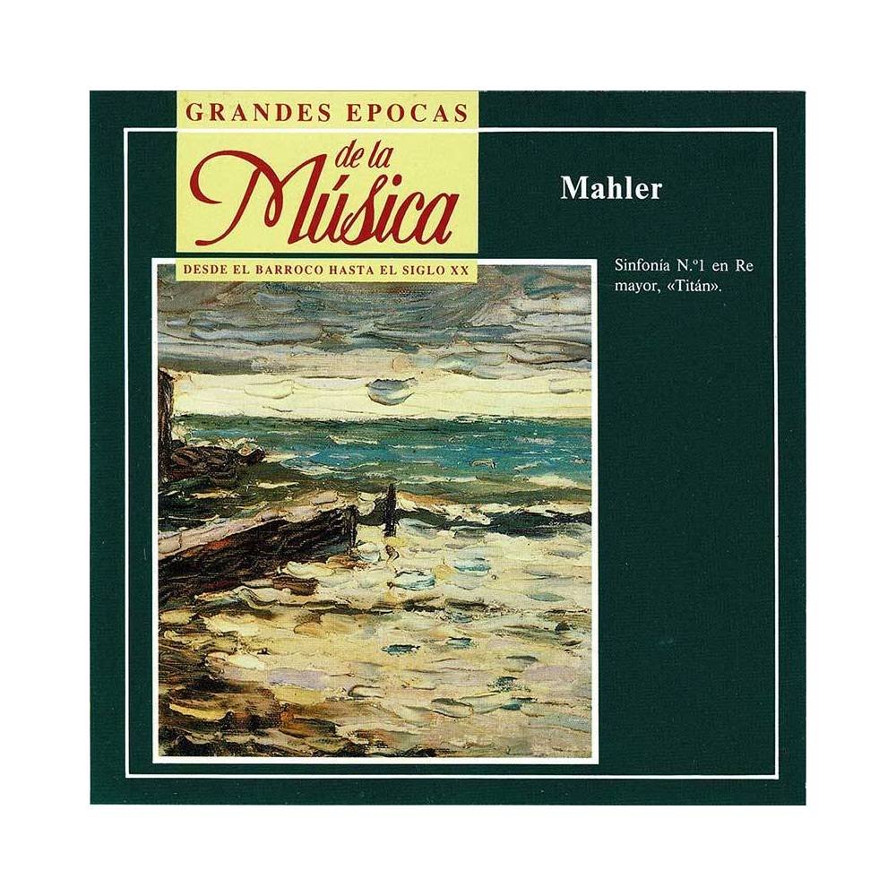 Grandes Épocas de la Música. Mahler - Sinfonía No. 1 Titán. CD