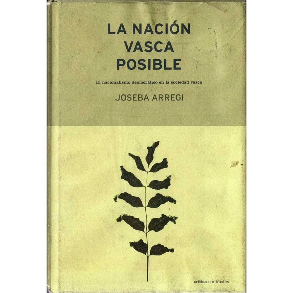 La nación vasca posible - Joseba Arregi