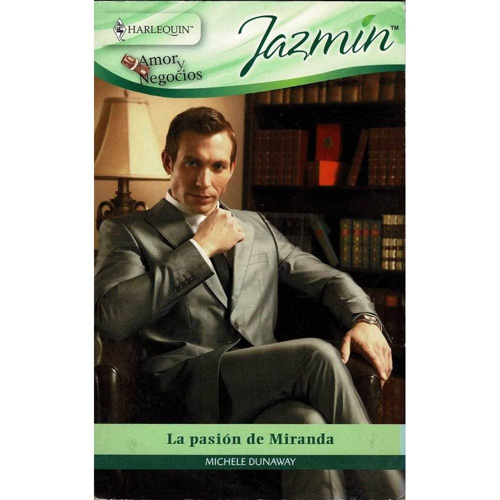 La pasión de Miranda - Michele Dunaway