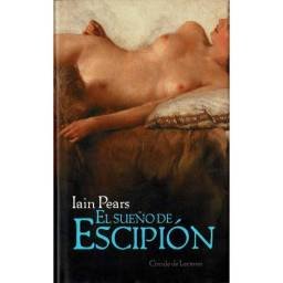 El sueño de Escipión - Iain Pears