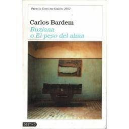 Buziana o El peso del alma - Carlos Bardem