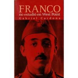 Franco no estudió en West Point - Gabriel Cardona