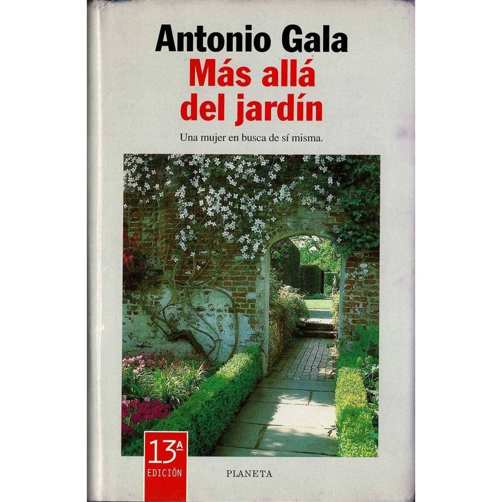 Más allá del jardín - Antonio Gala