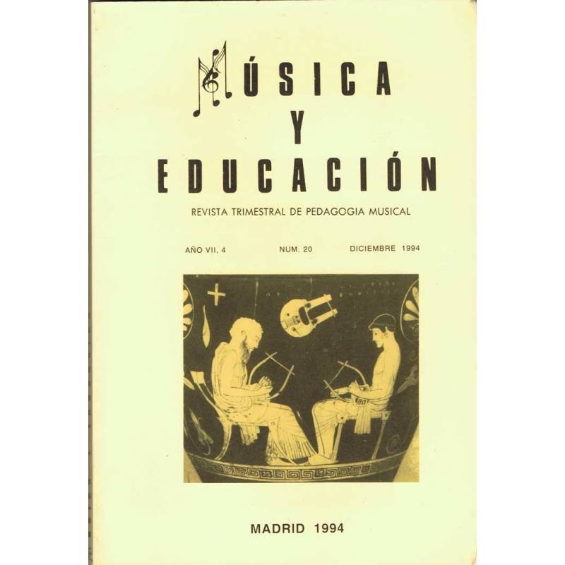 Música y Educación. Revista Trimestral de Pedagogía Musical. Num. 20. Diciembre 1994