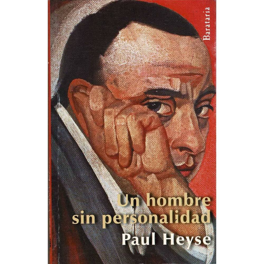 Un Hombre Sin Personalidad - Paul Heyse