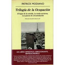 Trilogía de la Ocupación. El lugar de la estrella. La ronda nocturna. Los paseos de circunvalación - Patrick Modiano