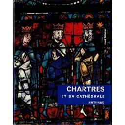 Chartres et sa cathédrale -...