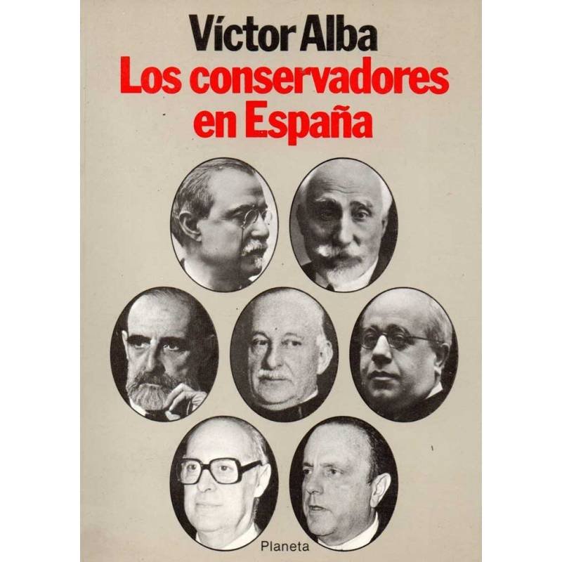 Los conservadores en España - Víctor Alba