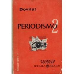 Periodismo. Vol. 2 - Emil Dovifat