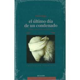 El último día de un condenado - Víctor Hugo