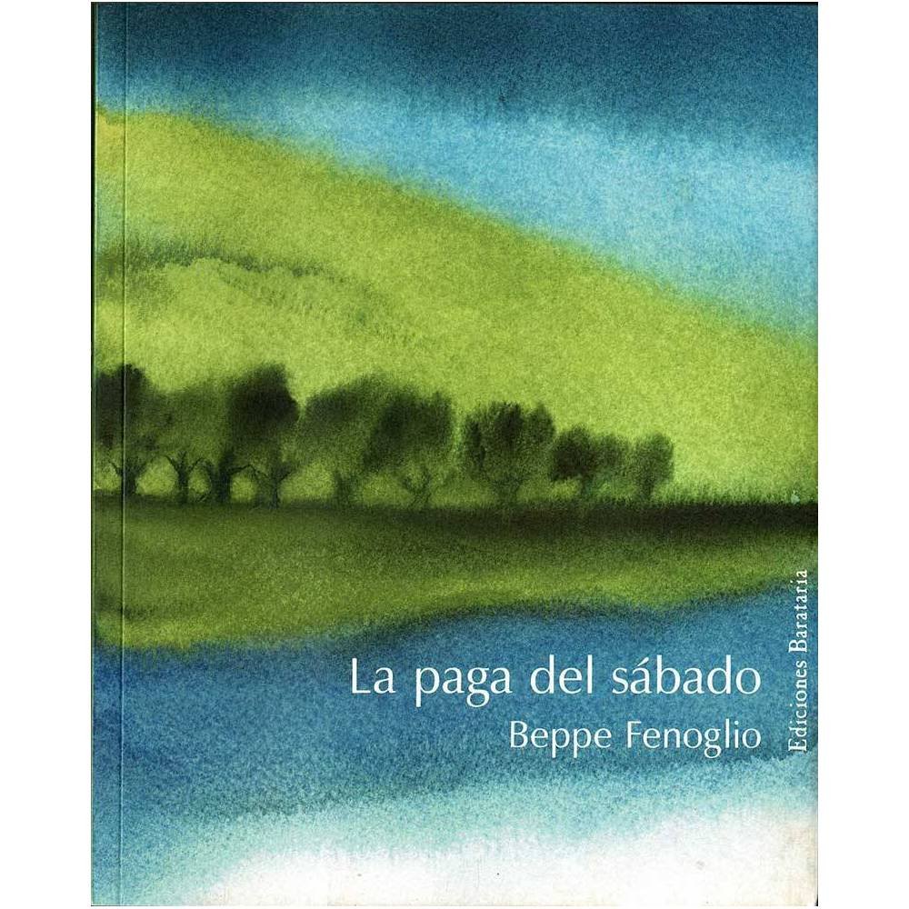 La paga del sábado - Beppe Fenoglio