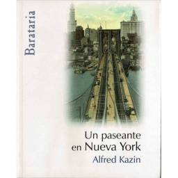 Un paseante en Nueva York - Alfred Kazin