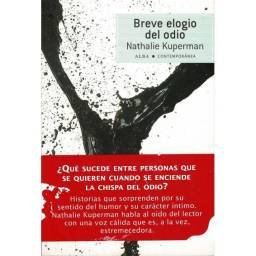 Breve elogio del odio - Nathalie Kuperman