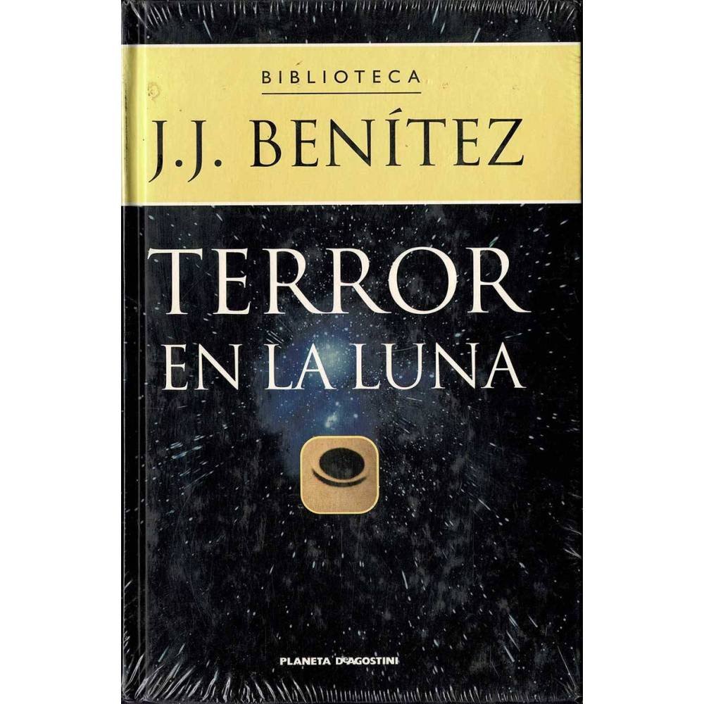 Terror en la Luna - J. J. Benítez