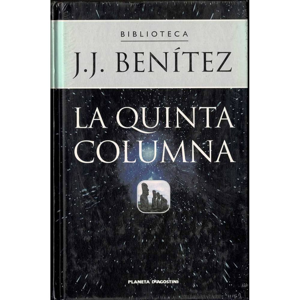La Quinta Columna - J. J. Benítez