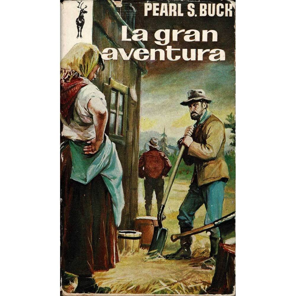 La gran aventura - Pearl S. Buck