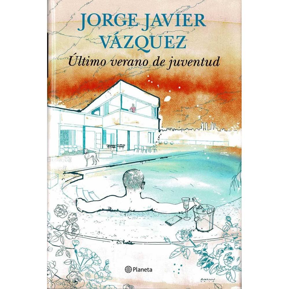 Un último verano de juventud - Jorge Javier Vázquez