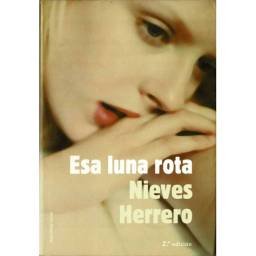 Esa luna rota - Nieves Herrero
