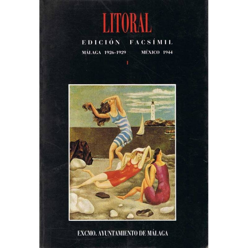 Revista Litoral. Edición Facsímil - Málaga 1926-1929-México 1944