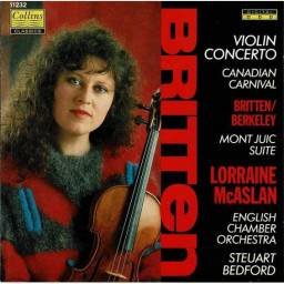 Benjamin Britten - Violin Concerto, Canadian Carnival, Mont Juic Suite. CD