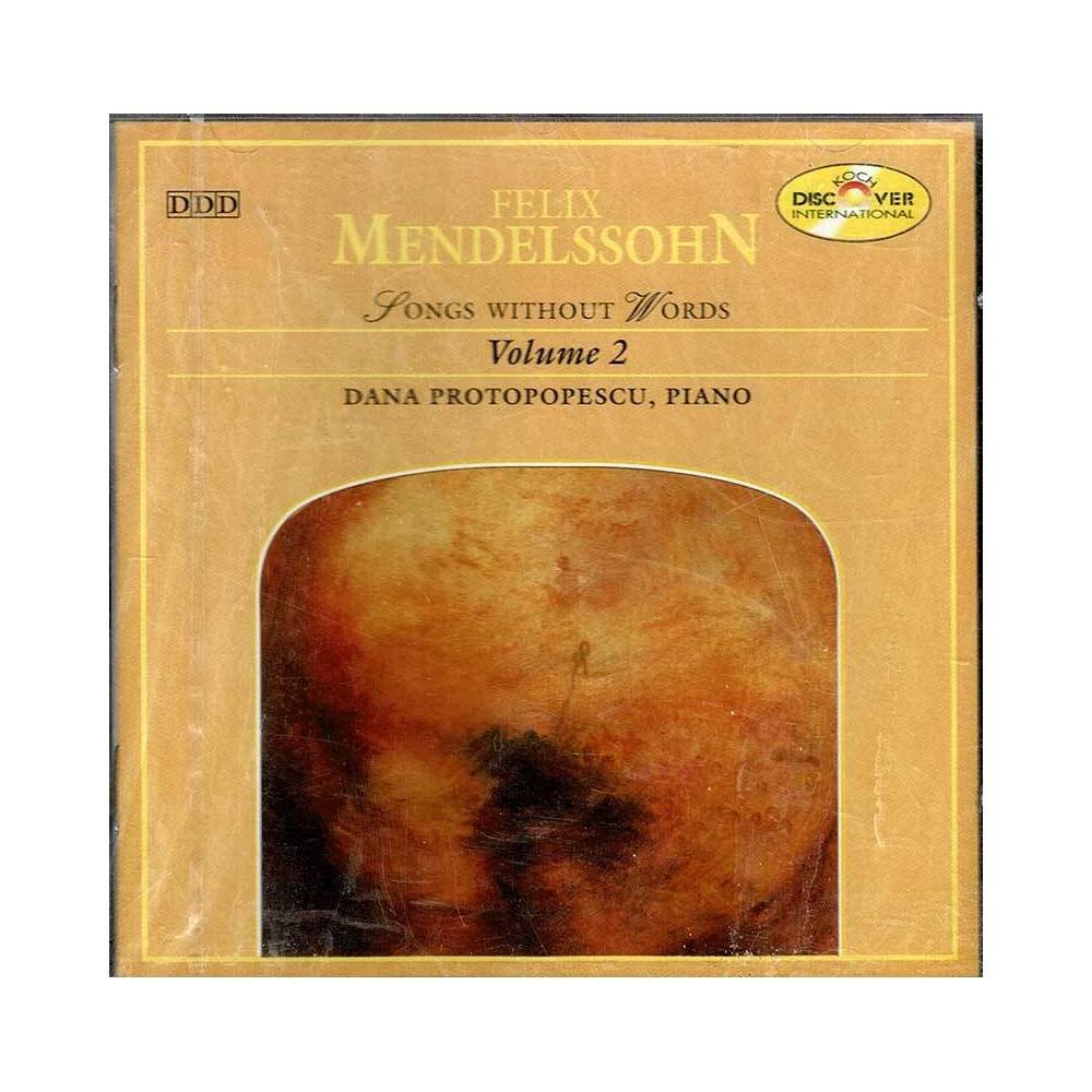 Felix Mendelssohn / Dana Protopopescu - Songs Without Words - Volume 2. CD