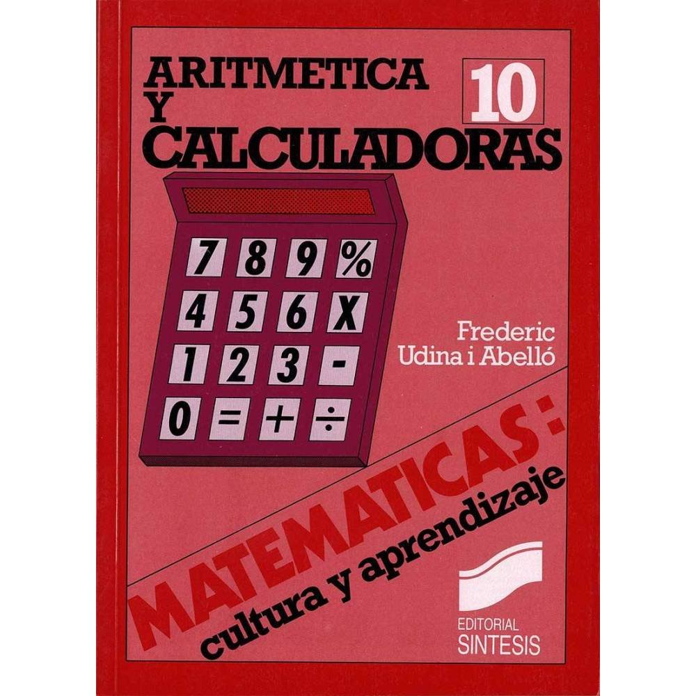 Aritmética y Calculadoras - Frederic Udina i Abelló