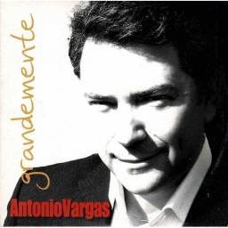 Antonio Vargas - Grandemente. CD
