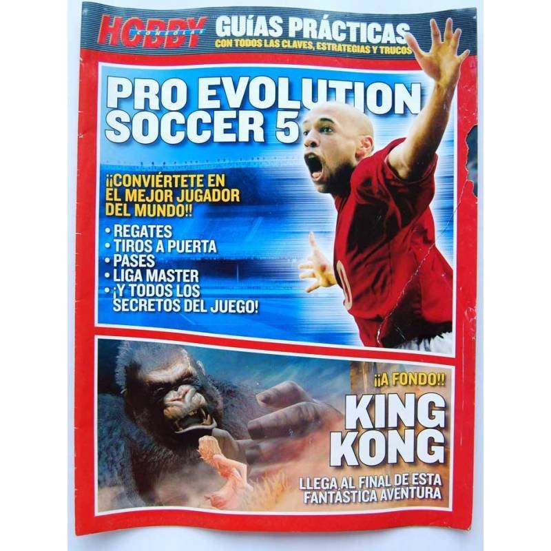 Revista Hobby Consolas. Guías prácticas Pro Evolution Soccer 5 - King Kong