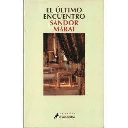 El último encuentro - Sándor Márai