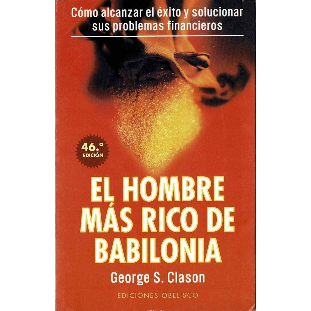 El hombre más rico de Babilonia - George S. Clason