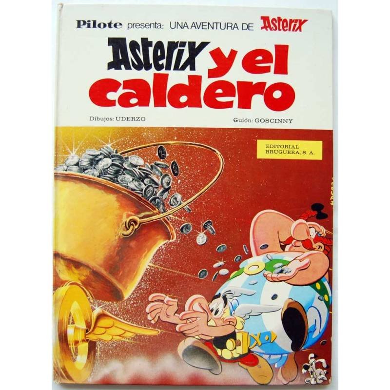 Asterix y el Caldero. Pilote. Goscinny y Uderzo. Bruguera 1970