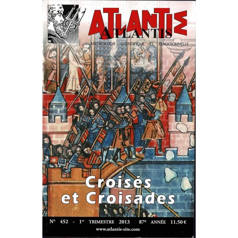 Atlantis. Archéologie Scientifique et Traditionnelle No. 452. 2013